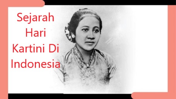 Sejarah Hari Kartini Di Indonesia